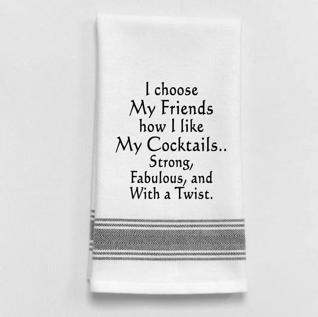 Kitchen Towel "Choose Friends like Cocktail"